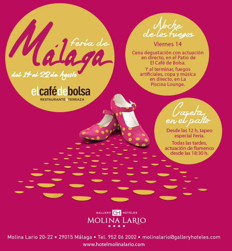 VIVIR LA FERIA DE MÁLAGA EN EL HOTEL MOLINA LARIO Feria de Málaga-RRSS+Newsletter