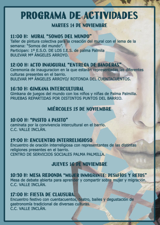 EL DISTRITO MALAGUEÑO PALMA PALMILLA CELEBRA SU VI SEMANA DE LAS CULTURAS BAJO EL LEMA “SOMOS DEL MUNDO” EL DISTRITO MALAGUEÑO PALMA PALMILLA CELEBRA SU VI SEMANA DE LAS CULTURAS BAJO EL LEMA “SOMOS DEL MUNDO”