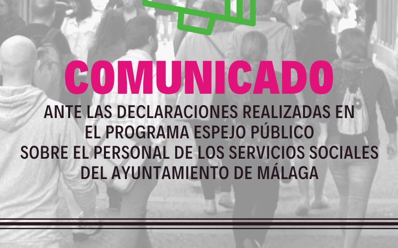 COMUNICADO DEL COLEGIO PROFESIONAL DE TRABAJO SOCIAL DE MÁLAGA ANTE LAS DECLARACIONES REALIZADAS EN EL PROGRAMA ESPEJO PÚBLICO SOBRE EL PERSONAL DE LOS SERVICIOS SOCIALES DEL AYUNTAMIENTO DE MÁLAGA