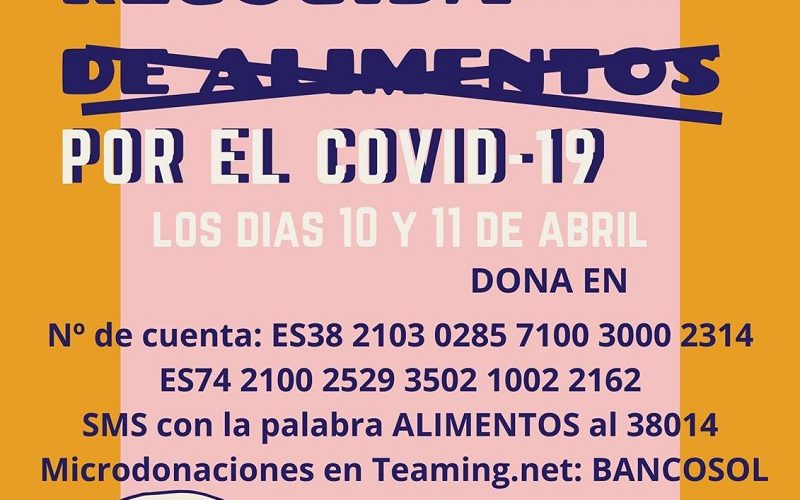 Bancosol realiza en Málaga este viernes y sábado una gran recogida virtual por el coronavirus