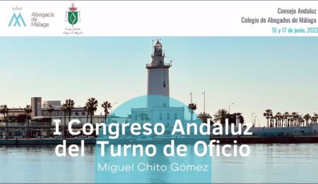 La Abogacía de Málaga celebra esta semana el I Congreso Andaluz del Turno de Oficio La Abogacía de Málaga celebra esta semana el I Congreso Andaluz del Turno de Oficio