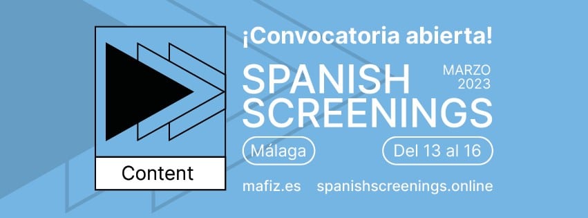 Abierta la convocatoria de Spanish Screenings Content 2023, el mercado oficial de venta y promoción del cine español