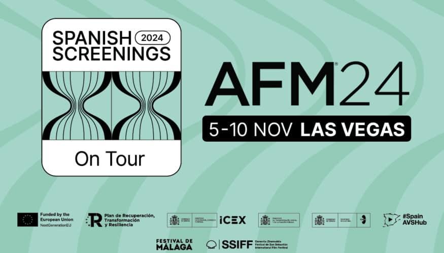 Spanish Screenings On Tour llevará al American Film Market una amplia selección de producciones y empresas españolas