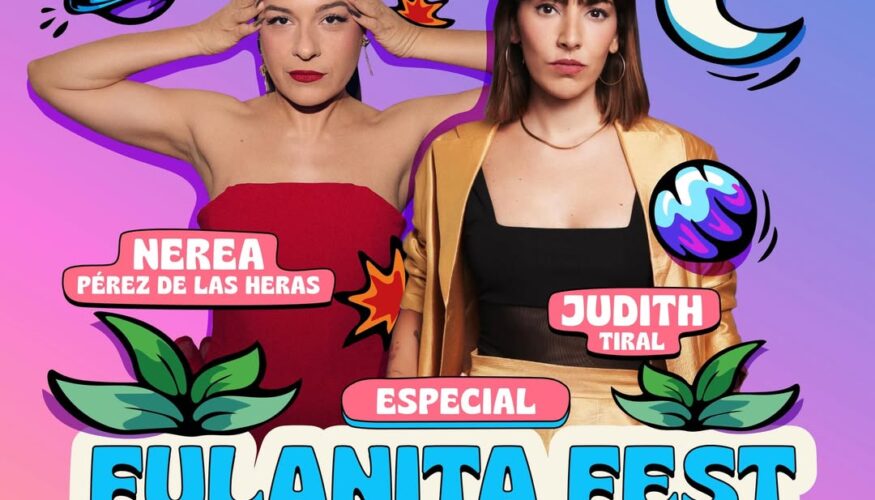 Dulceida, Nerea Pérez de las Heras, Judith Tiral, Ptazeta y Carla Flila se unen a la Fulanita Fest Experience 2026 Dulceida, Nerea Pérez de las Heras, Judith Tiral, Ptazeta y Carla Flila se unen a la Fulanita Fest Experience 2026