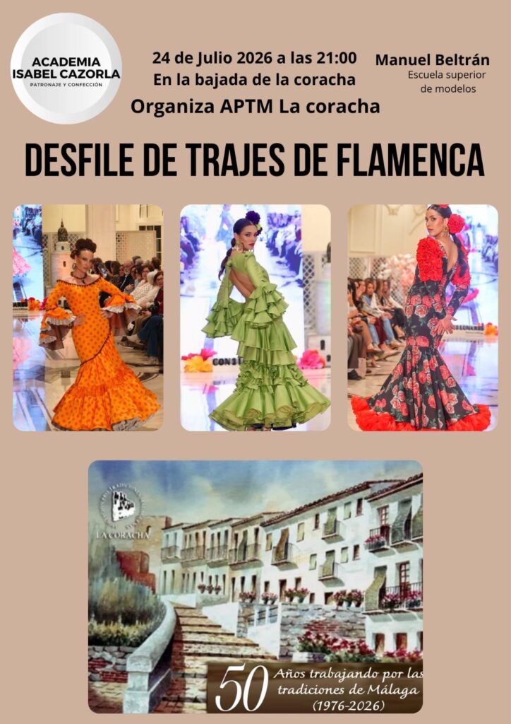 La Coracha acoge este viernes 24 de julio una gran pasarela de moda flamenca para promover las tradiciones malagueñas
