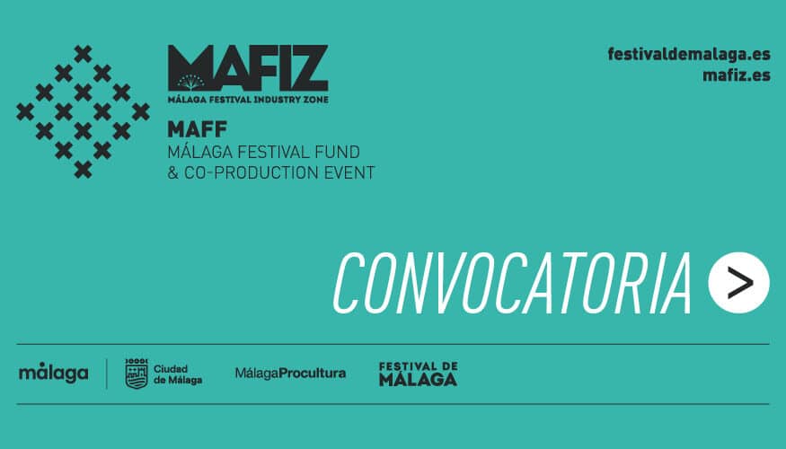 El Festival de Málaga lanza la convocatoria de MAFF 2027, evento de coproducción de su área de Industria MAFIZ