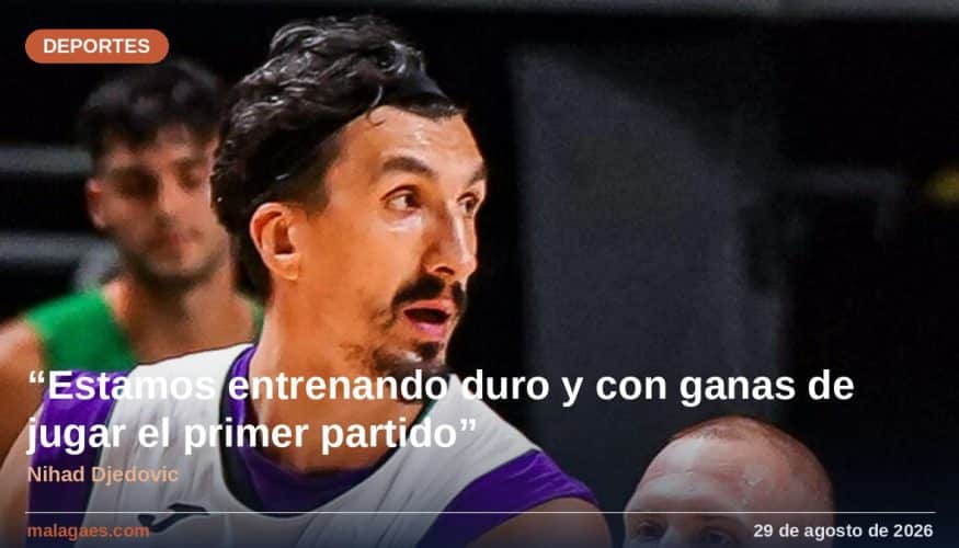 Nihad Djedovic: "Estamos entrenando duro y con ganas de jugar el primer partido"