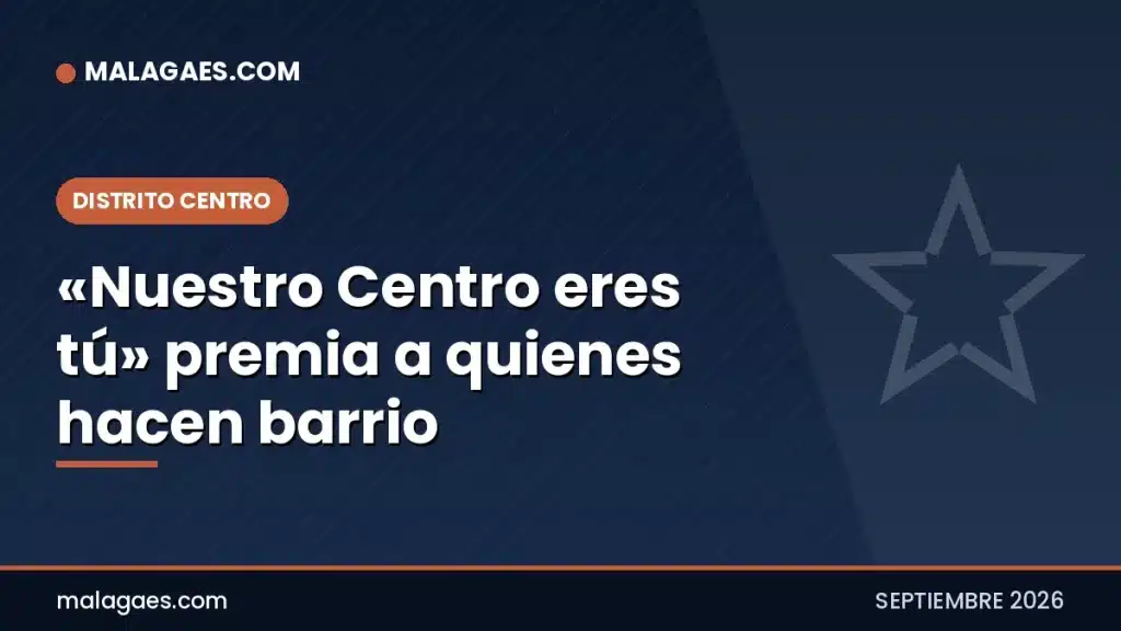 Los premios «Nuestro Centro eres tú» reconocen a vecinos, empresas y colectivos que hacen barrio en el distrito Centro