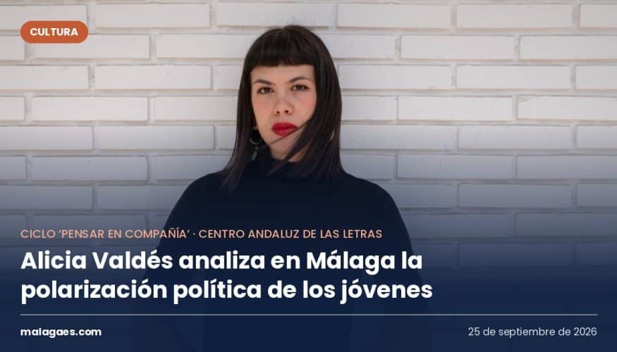 El ciclo ‘Pensar en compañía’ del Centro Andaluz de las Letras trae a Málaga a la politóloga Alicia Valdés para abordar la polarización política de los jóvenes