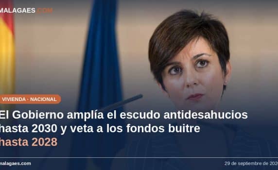 El Gobierno acuerda proteger los desahucios hasta 2030 y prohibir la compra por fondos buitre hasta 2028