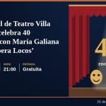 El Festival de Teatro Villa de Mijas celebra 40 ediciones con María Galiana y ‘The Opera Locos’