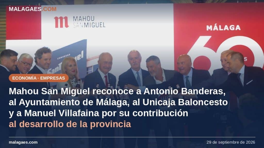 Mahou San Miguel reconoce a Antonio Banderas, al Ayuntamiento de Málaga, al Unicaja Baloncesto y a Manuel Villafaina por su contribución al desarrollo de la provincia