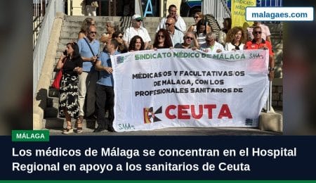 Los médicos de Málaga se concentran en el Hospital Regional en apoyo a los sanitarios de Ceuta