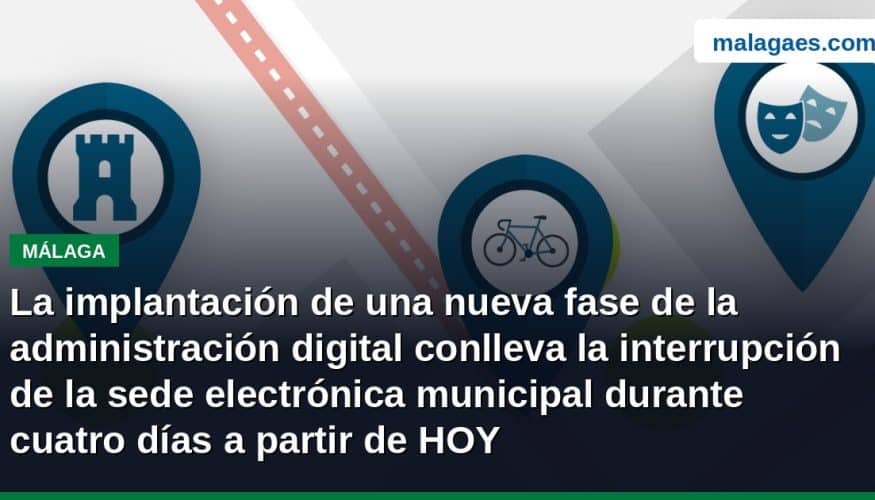 La implantación de una nueva fase de la administración digital conlleva la interrupción de la sede electrónica municipal durante cuatro días a partir de mañana