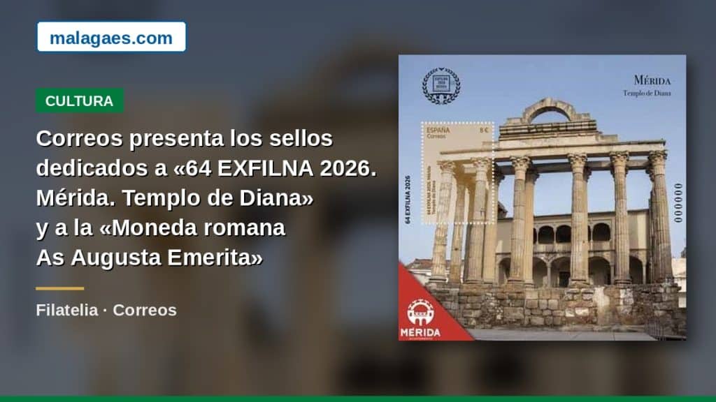Correos presenta los sellos dedicados a “64 EXFILNA 2026. Mérida. Templo de Diana” y a la “Moneda romana As Augusta Emerita”