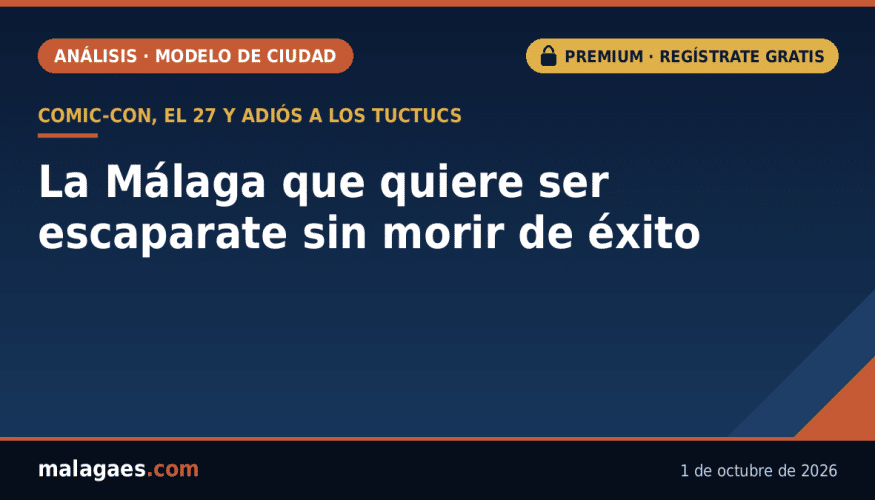 Análisis | Comic-Con, centenario del 27 y adiós a caballos, patinetes y tuctucs: la Málaga que quiere ser escaparate sin morir de éxito