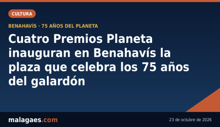Cuatro Premios Planeta inauguran en Benahavís la plaza que celebra los 75 años del galardón Cuatro Premios Planeta inauguran en Benahavís la plaza que celebra los 75 años del galardón