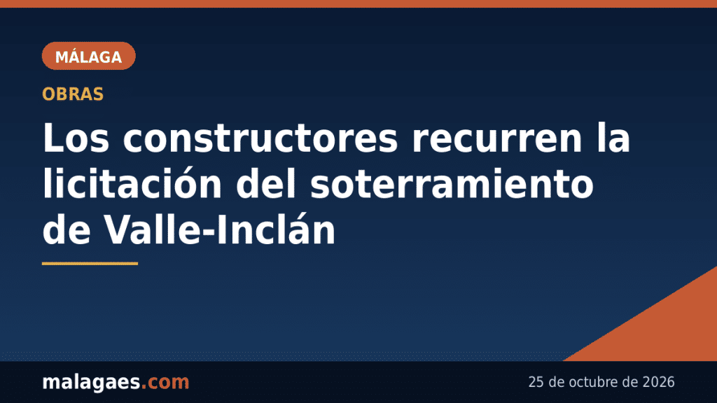 Los constructores recurren la licitación del soterramiento de la avenida de Valle-Inclán de Málaga