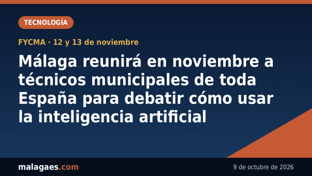 Málaga reunirá en noviembre a técnicos municipales de toda España para debatir cómo usar la inteligencia artificial