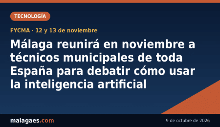 Málaga reunirá en noviembre a técnicos municipales de toda España para debatir cómo usar la inteligencia artificial