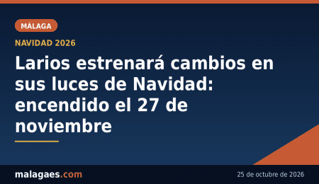 La calle Larios tendrá novedades en su alumbrado navideño y el encendido se mantiene el 27 de noviembre