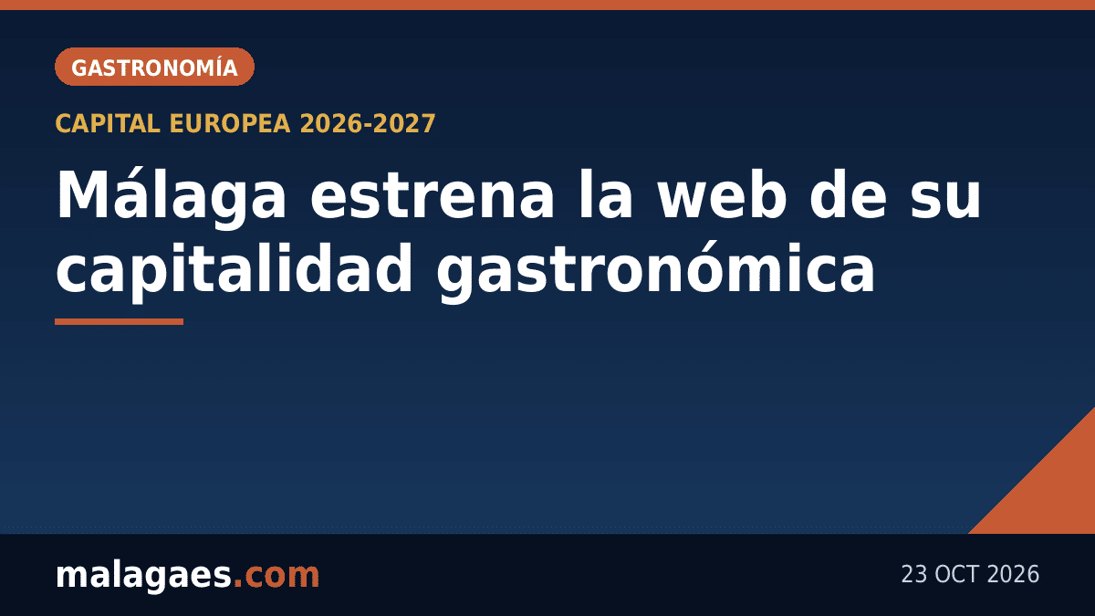 Málaga Capital Gastronómica estrena web y 4 rutas