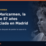 Muere Maricarmen, la mujer de 87 años desahuciada en Madrid tras 71 años en su casa