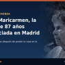 Muere Maricarmen, la mujer de 87 años desahuciada en Madrid tras 71 años en su casa