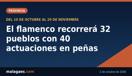 El flamenco recorrerá 32 pueblos de Málaga con 40 actuaciones en peñas hasta finales de noviembre