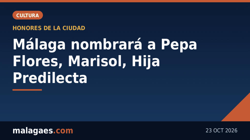 Málaga distinguirá a Pepa Flores, la inolvidable Marisol, como Hija Predilecta y con la Medalla de la Ciudad