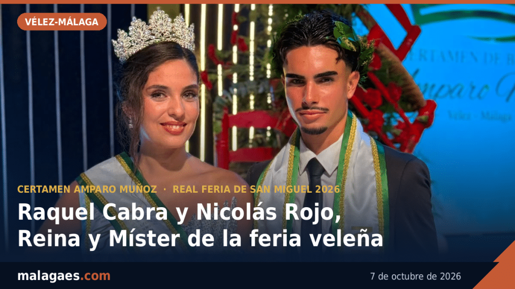 Raquel Cabra Romero y Nicolás Rojo Ramírez, Reina y Míster de la Real Feria de San Miguel 2026, Torremolinos