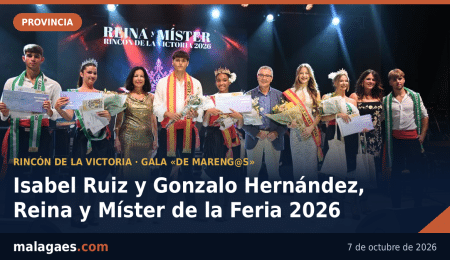 Isabel Ruiz y Gonzalo Hernández, Reina y Míster de la Feria 2026 de Rincón de la Victoria