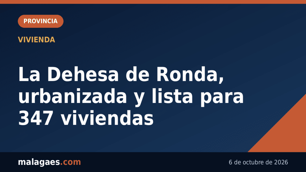 Ronda ya tiene suelo listo para 347 viviendas en La Dehesa