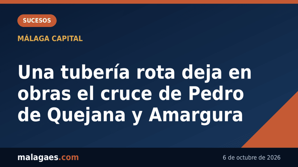 La rotura de una tubería entre Pedro de Quejana y Amargura mantiene en obras la zona esta semana