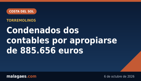 Condenados dos contables de una empresa de apartamentos turísticos de Torremolinos por apropiarse de 885.656 euros Condenados dos contables por apropiarse de 885.656 euros - Malagaes.com